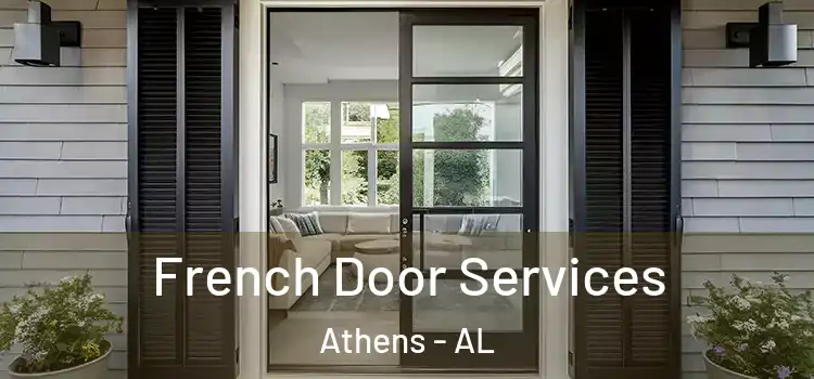 French Door Services Athens - AL