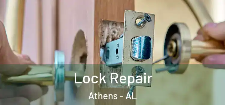 Lock Repair Athens - AL