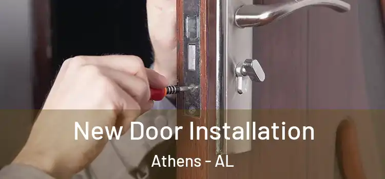 New Door Installation Athens - AL